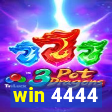 win 4444